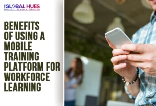The-Global-Hues-Benefits-of-Using-a-Mobile-Training-Platform-for-Workforce-Learning