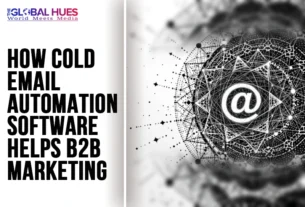 The-Global-Hues-How-Cold-Email-Automation-Software-Helps-B2B-Marketing