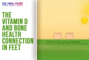 The-Global-Hues-The-Vitamin-D-and-Bone-Health-Connection-in-Feet