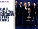 Group of diverse lawyers in navy suits posing together; left panel shows headline 'What to expect from professional law firm services' with The Global Hues logo above.