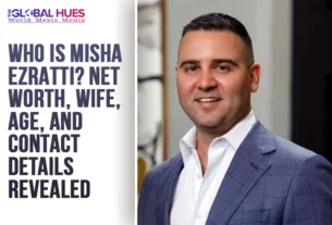The-Global-Hues-Who-is-Misha-Ezratti-Net-Worth-Wife-Age-and-Contact-Details-Reveale