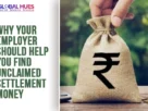 The-Global-Hues-Why-Your-Employer-Should-Help-You-Find-Unclaimed-Settlement-Money