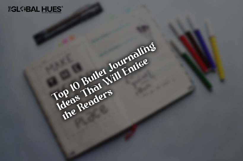 Top-10-Bullet-Journaling-Ideas-That-Will-Entice-the-Readers