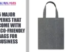 The-Global-Hues-6-Major-Perks-that-Come-with-Eco-Friendly-Bags-for-Business
