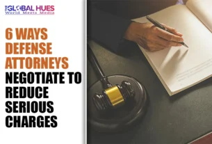 The-Global-Hues-6-Ways-Defense-Attorneys-Negotiate-to-Reduce-Serious-Charges