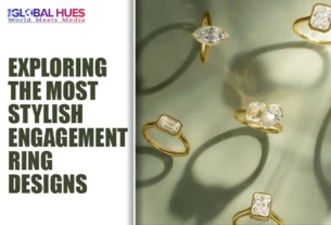 The-Global-Hues-Exploring-the-Most-Stylish-Engagement-Ring-Designs
