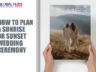 The-Global-Hues-How-to-Plan-a-Sunrise-or-Sunset-Wedding-Ceremony