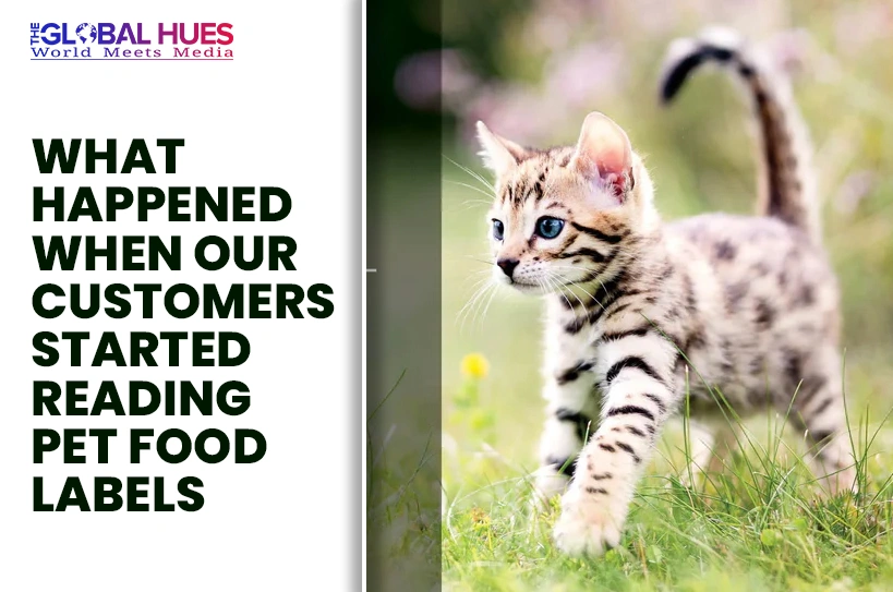 The-Global-Hues-What-Happened-When-Our-Customers-Started-Reading-Pet-Food-Labels