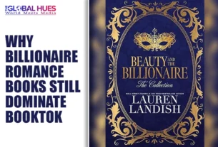The-Global-Hues-Why-Billionaire-Romance-Books-Still-Dominate-BookTok
