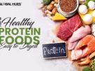The-Global-Hues-Top-10-High-Protein-Foods-Easy-to-Digest
