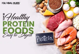 The-Global-Hues-Top-10-High-Protein-Foods-Easy-to-Digest