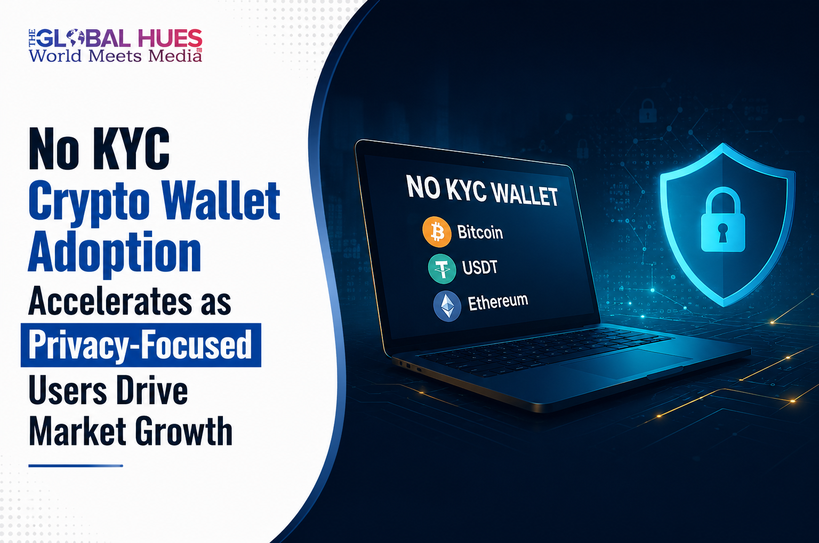 No-KYC-Crypto-Wallet-Adoption-Accelerates-as-Privacy-Focused-Users-Drive-Market-Growth