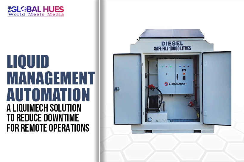 The-Global-Hues-Liquid-Management-Automation-A-Liquimech-Solution-to-Reduce-Downtime-for-Remote-Operations