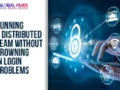 The-Global-Hues-Running-a-Distributed-Team-Without-Drowning-in-Login-Problems