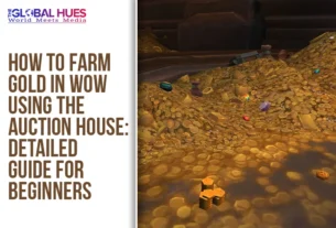 The-Global-Hues-How-to-Farm-Gold-in-WoW-Using-the-Auction-House-Detailed-Guide-for-Beginners