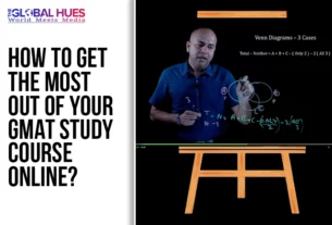 The-Global-Hues-How-to-Get-the-Most-Out-of-Your-GMAT-Study-Course-Online