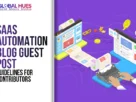 The-Global-Hues-SaaS-Automation-Blog-Guest-Post-Guidelines-for-Contributors