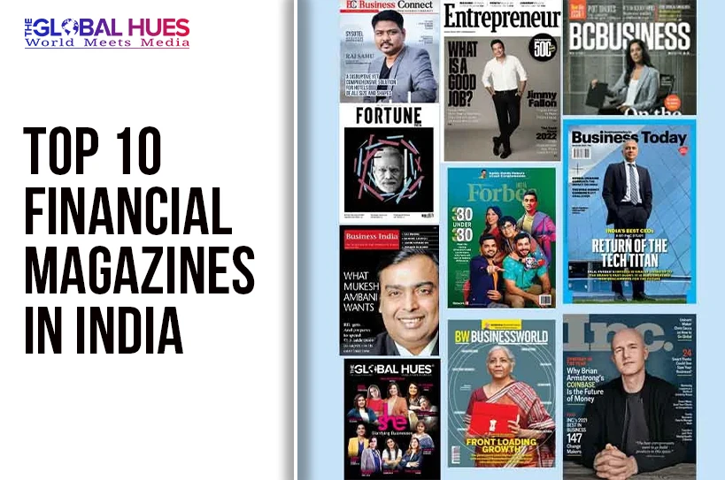 Left panel displays the bold title 'TOP 10 FINANCIAL MAGAZINES IN INDIA' with The Global Hues logo; right panel shows a collage of Indian financial magazine covers.
