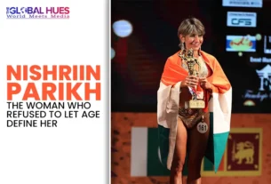 The-Global-Hues-Nishriin-Parikh-The-Woman-Who-Refused-to-Let-Age-Define-Her