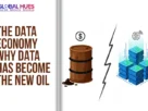 The-Global-Hues-The-Data-Economy-Why-data-has-become-the-new-oil