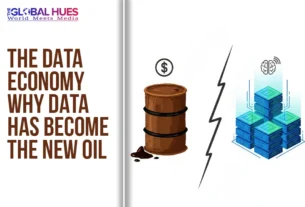 The-Global-Hues-The-Data-Economy-Why-data-has-become-the-new-oil